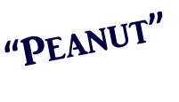 “Peanut”
